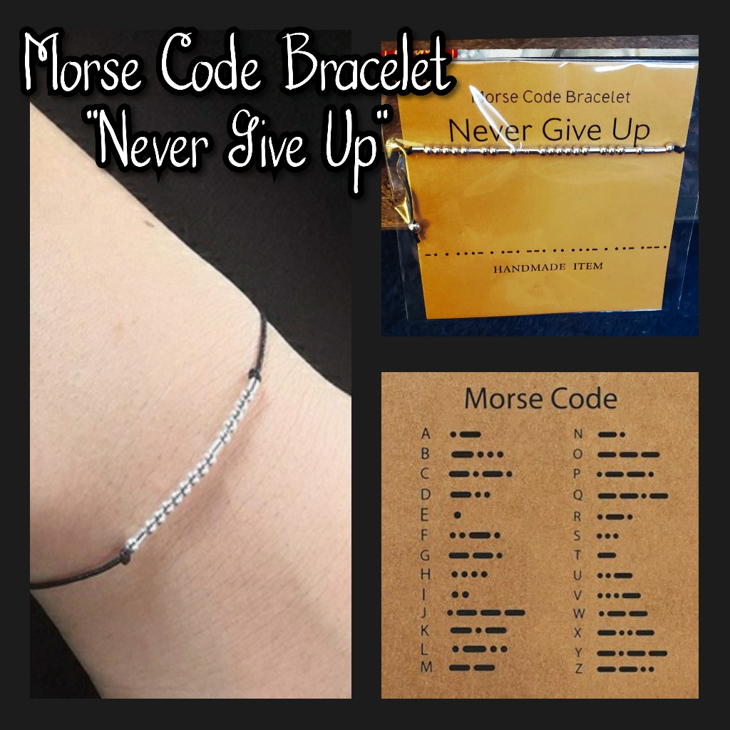 Morse Code "Never Give Up" Braclet